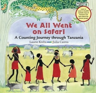 We All Went on Safari: A Counting Journey Through Tanzania фото книги