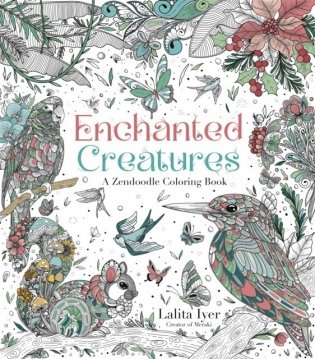Enchanted Creatures: A Zendoodle фото книги