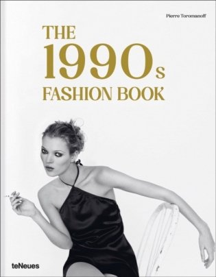 The 1990s Fashion Book фото книги