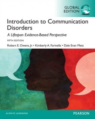 Introduction to Communication Disorders: A Lifespan Evidence-Based Perspective фото книги