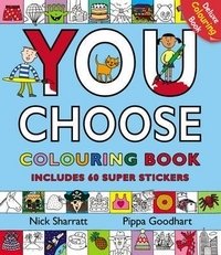 You Choose: Colouring Book with Stickers фото книги