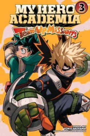 My Hero Academia: Team-Up Missions, Vol. 3 : 3 фото книги
