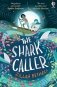 The Shark Caller фото книги маленькое 2