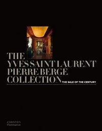 The Yves Saint Laurent - Pierre Berge Collection: The Sale of the Century фото книги