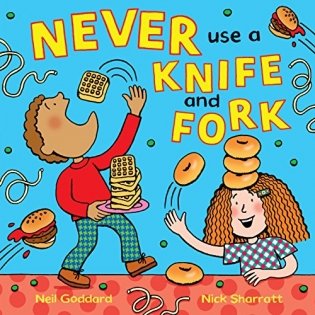 Never Use a Knife and Fork фото книги