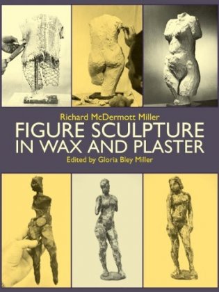 Figure Sculpture in Wax and Plaster фото книги
