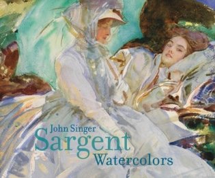 John Singer Sargent Watercolors фото книги