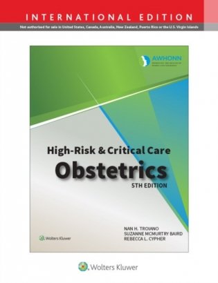 AWHONN's High Risk & Critical Care Obstetrics фото книги