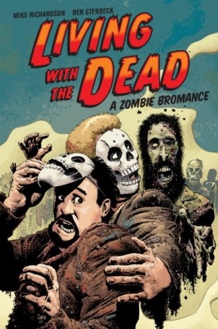 Living with the Dead: A Zombie Bromance (Second Edition) фото книги