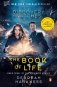 The Book of Life (Movie Tie-In) фото книги маленькое 2