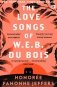 Love songs of w.e.b. du bois фото книги маленькое 2