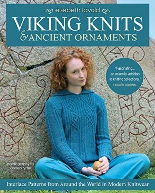 Viking Knits and Ancient Ornaments: Interlace Patterns from Around the World in Modern Knitwear фото книги