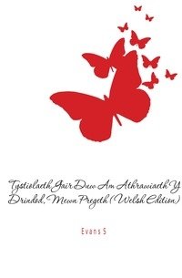 Tystiolaeth Gair Duw Am Athrawiaeth Y Drindod, Mewn Pregeth (Welsh Edition) фото книги