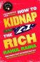 How to Kidnap the Rich фото книги маленькое 2