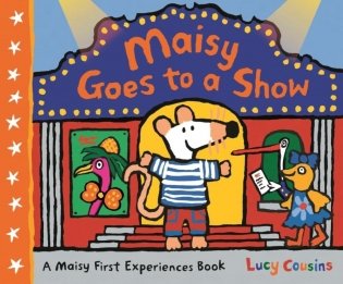 Maisy Goes to a Show фото книги