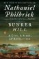 Bunker Hill: A City, a Siege, a Revolution фото книги маленькое 2
