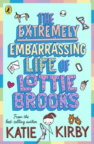 The Extremely Embarrassing Life of Lottie Brooks фото книги