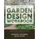The Essential Garden Design Workbook: Completely Revised and Expanded Third Edition фото книги маленькое 2