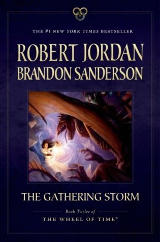The Gathering Storm: Book Twelve of the Wheel of Time фото книги