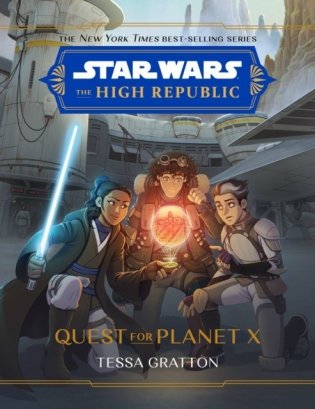 Star Wars: The High Republic: Quest for Planet X фото книги