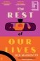 The Rest of Our Lives - shortlisted Booker 2025 фото книги маленькое 2