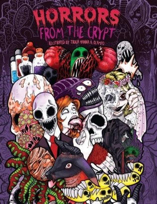 Adult Coloring Book: Horrors from the Crypt: An Outstanding Illustrated Doodle Nightmares Coloring Book (Halloween, Gore) фото книги