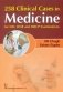 258 Clinical Cases in Medicine: For MD, DNB and MRCP Examinations (PB) фото книги маленькое 2