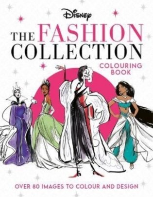 Disney the fashion collection colouring book фото книги