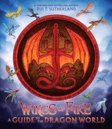 Wings of Fire: A Guide to the Dragon World фото книги