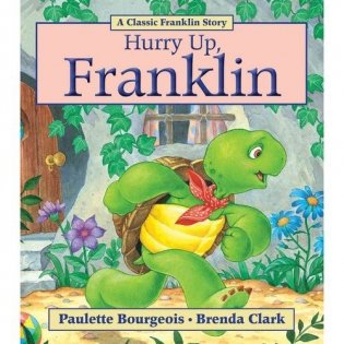 Hurry Up, Franklin фото книги