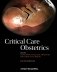 Clark's Critical Care Obstetrics, 5th Edition фото книги маленькое 2