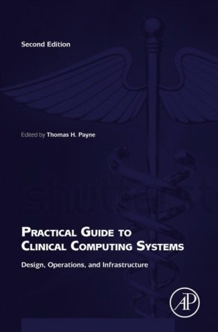 Practical Guide to Clinical Computing Systems фото книги