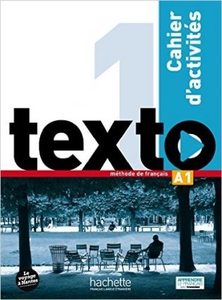 Texto 1: cahier d'activités (+ DVD) фото книги