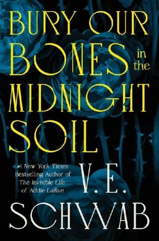 Bury Our Bones in the Midnight Soil фото книги