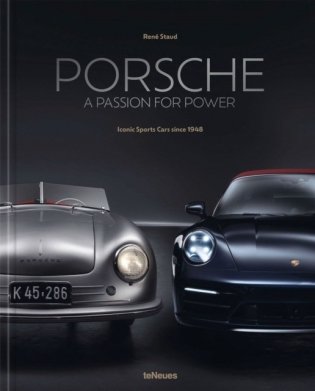 Porsche - A Passion for Power: Iconic Sports Cars since 1948 фото книги