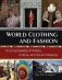 World Clothing and Fashion. An Encyclopedia of History, Culture, and Social Influence фото книги маленькое 2