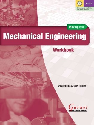 Moving into Mechanical Engineering. Workbook (+ Audio CD) фото книги