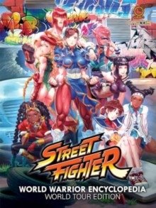 Street Fighter World Warrior Encyclopedia: World Tour Edition фото книги