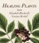 Healing Plants: From Elizabeth Blackwell's Curious Herbal (Tiny Folio) фото книги маленькое 2