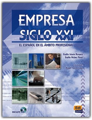 Empresa Siglo XXI (+ Audio CD) фото книги