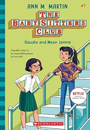The Baby Sitters Club. Claudia and Mean Janine #7 фото книги