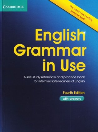 English Grammar in Use Book with Answers: A Self-Study Reference and Practice Book for Intermediate Learners of English / Мерфи Рэймонд фото книги 2