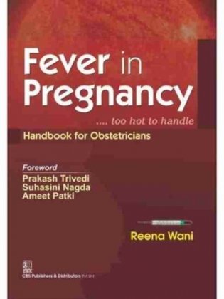Fever in Pregnancy: Handbook of Obstetricians (PB) фото книги