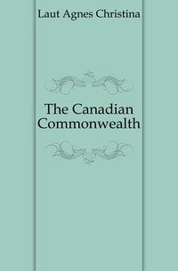 The Canadian Commonwealth фото книги