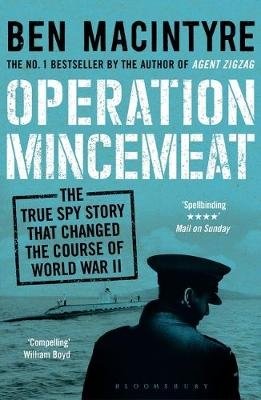 Operation Mincemeat. The True Spy Story that Changed the Course of World War II фото книги