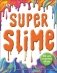 Super Slime фото книги маленькое 2