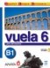 Vuela 6 Libro del Alumno B1 (+ CD-ROM) фото книги маленькое 2