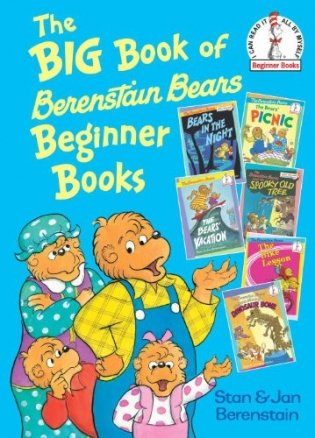 The Big Book of Berenstain Bears. Beginner Books фото книги