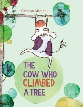 The Cow Who Climbed a Tree фото книги