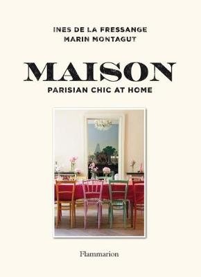 Maison. Parisian Chic at Home фото книги